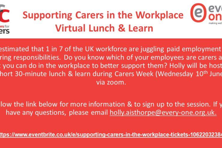 Supporting Carers in the Workplace – Virtual Lunch & Learn