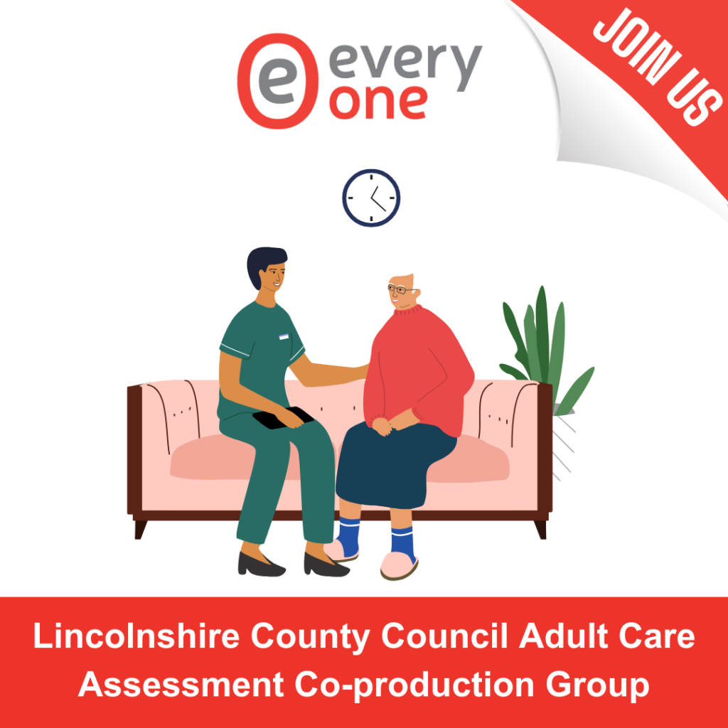 Lincolnshire County Council Adult Care Assessment Co production Group